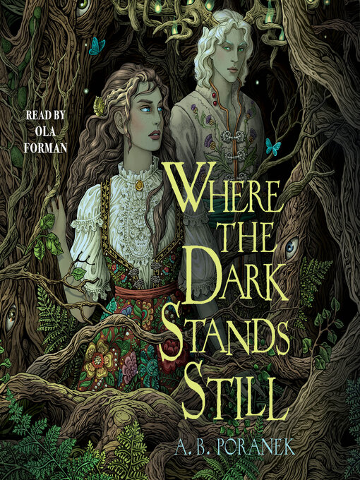 Title details for Where the Dark Stands Still by A. B. Poranek - Wait list